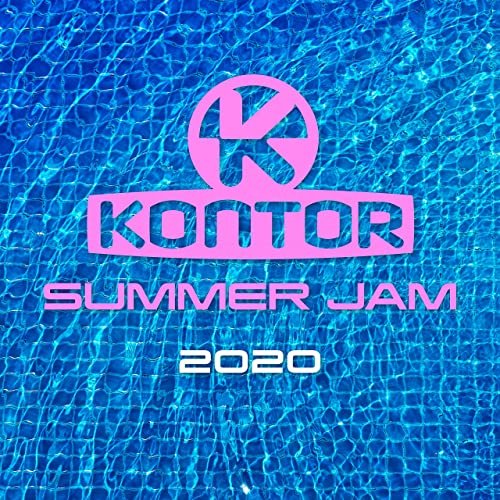 Kontor Summer Jam 2020 [Explicit]