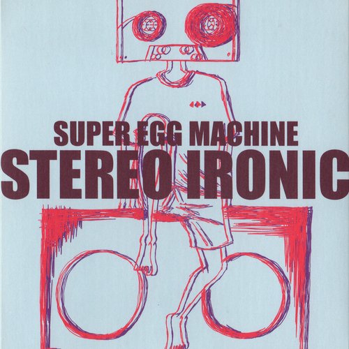STEREO IRONIC