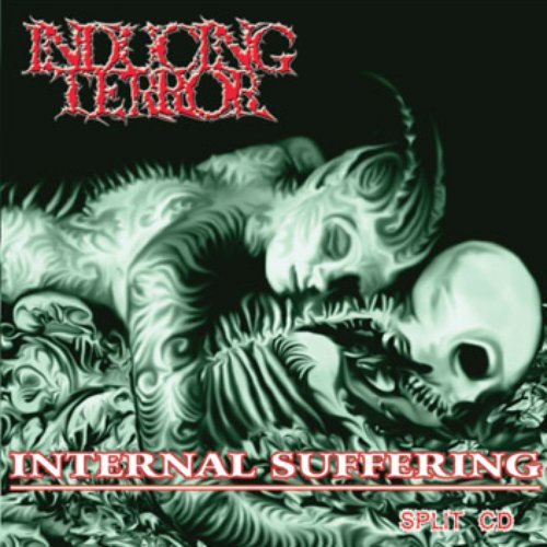 Internal Suffering & Inducing Terror (split)