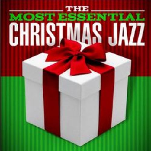 The Most Essential Christmas Jazz