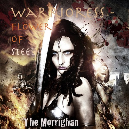 Warrioress - Flower of Steel