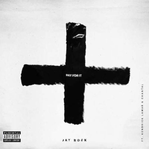 Pay for It (feat. Kendrick Lamar & Chantal)