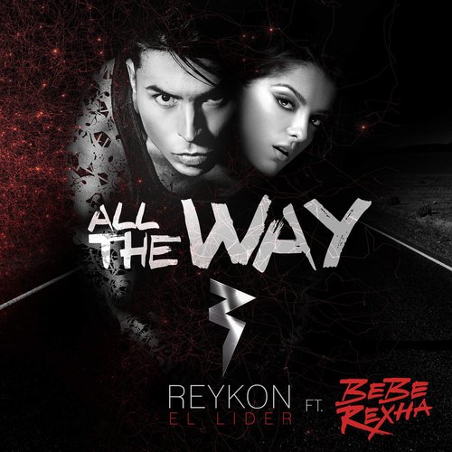 All the Way (feat. Bebe Rexha) - Single