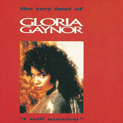 The Very Best Of Gloria Gaynor  "I Will Survive"