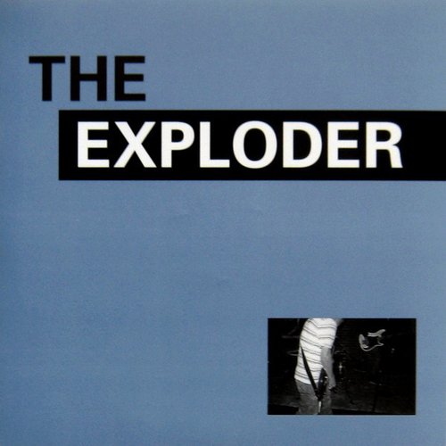 The Exploder