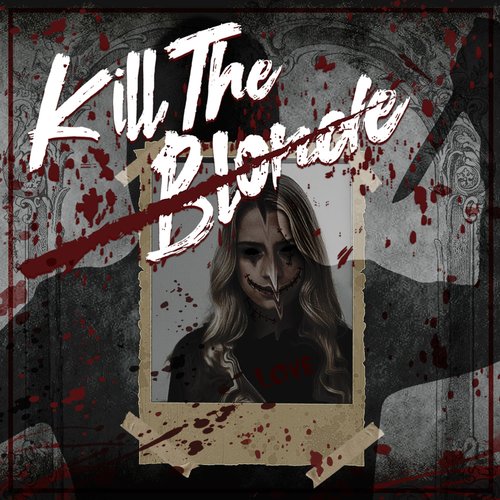 Kill the Blonde