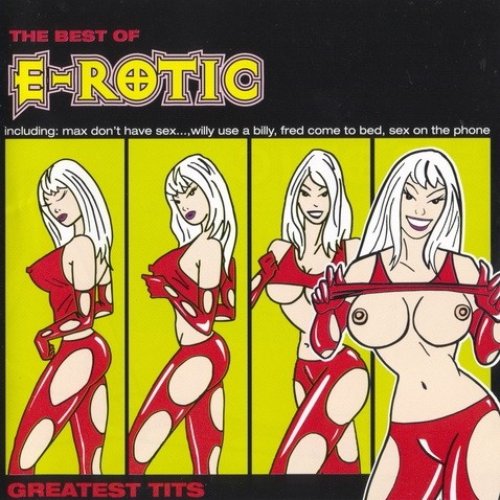 Greatest Tits — E-Rotic