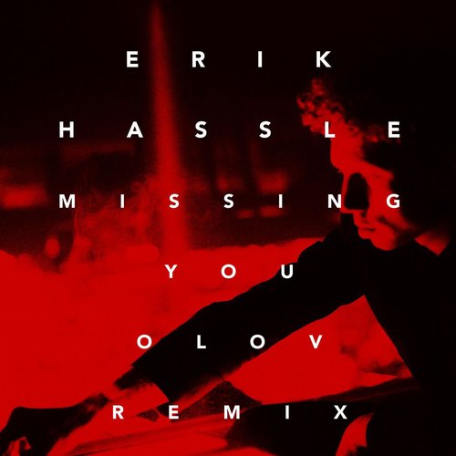 Missing You (Olov Remix)