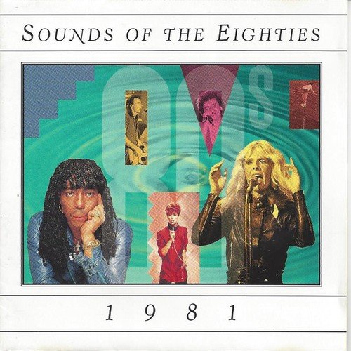 Sounds of the Eighties - 1981