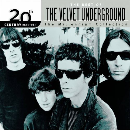 20th Century Masters - The Millennium Collection: The Best of the Velvet Underground