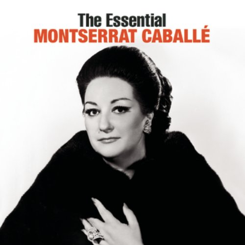 The Essential Montserrat Caballé