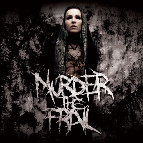 Murder The Frail