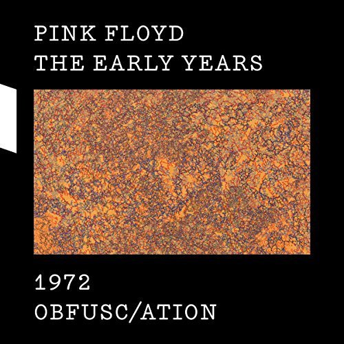 The Early Years, 1972: Obfusc/ation
