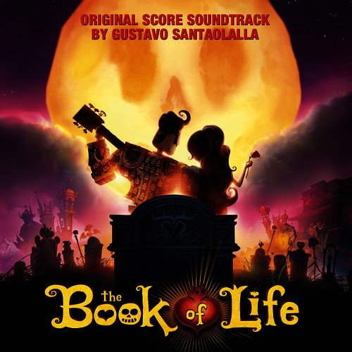 The Book of Life (Original Score Soundtrack)