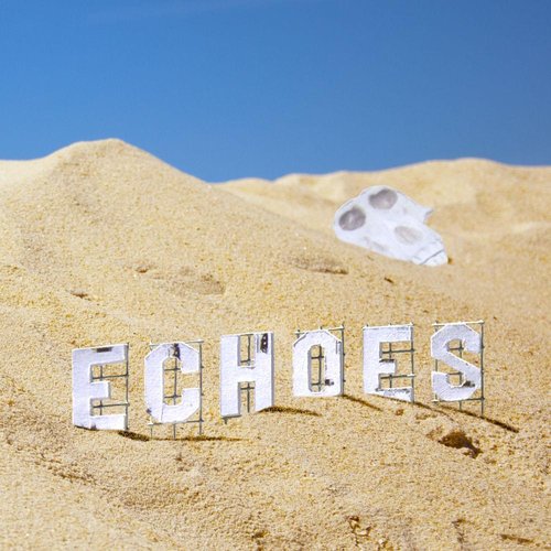 Echoes - Single