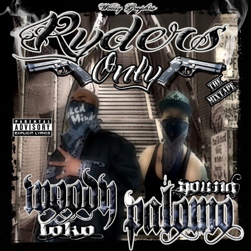 RYDERS ONLY THE MIXTAPE