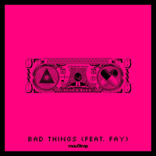 Bad Things