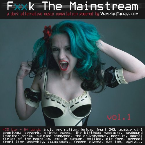 Fxxk the Mainstream, Volume 1