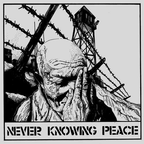 Never Knowing Peace