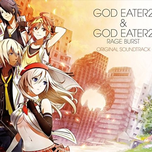 GOD EATER 2 & GOD EATER 2 RAGE BURST ORIGINAL SOUNDTRACK