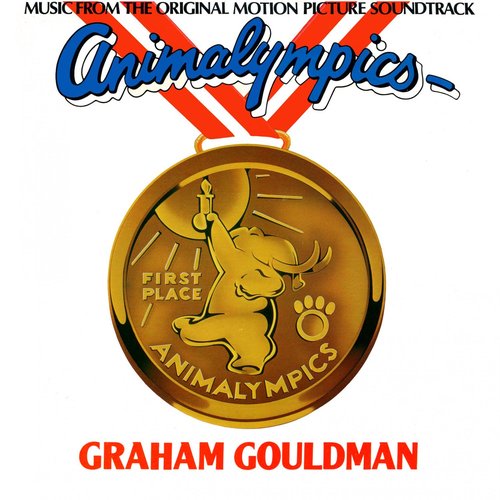 Animalympics - The Original Soundtrack
