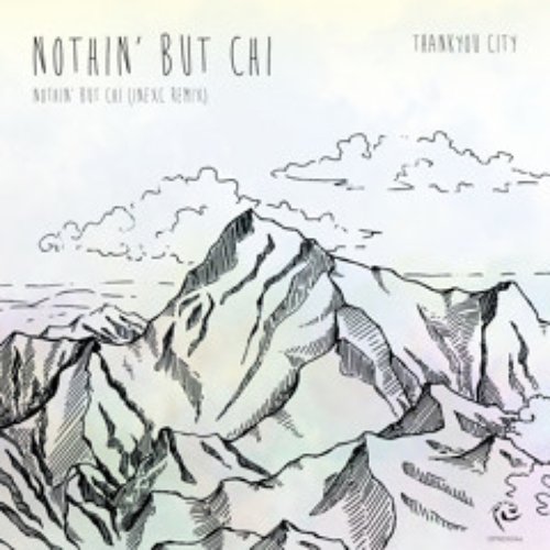 Nothin' But Chi