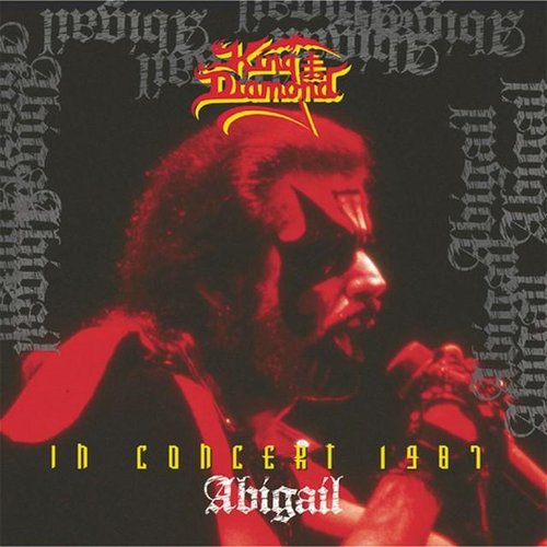In Concert 1987 - Abigail: Remastered