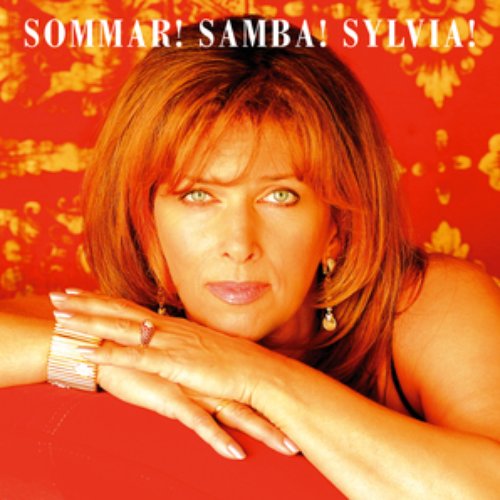 Sylvia Vrethammar / Sommar! Samba! Sylvia!