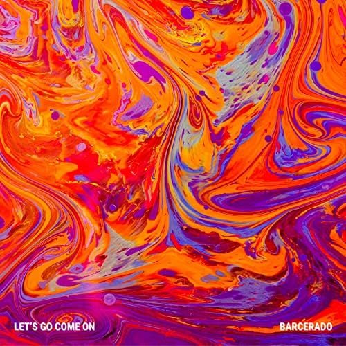 Let's Go Come On
