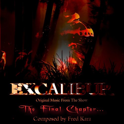 Excalibur the Final Chapter