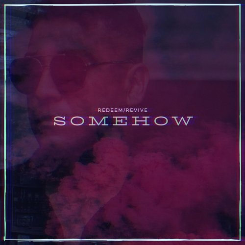 Somehow