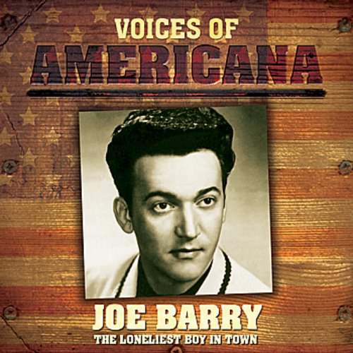 Voices Of Americana: The Loneliest Boy In Town