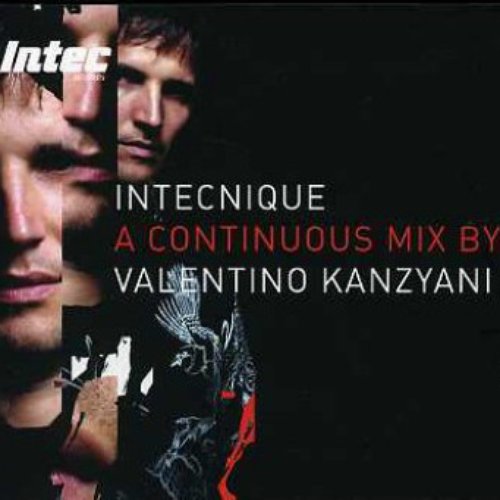 Intecnique: A Continuous Mix By Valentino Kanzyani