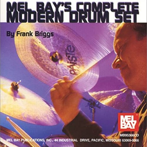 Mel Bay's Complete Modern Drum Set