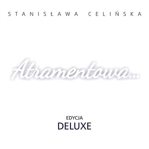 Atramentowa… Edycja Deluxe