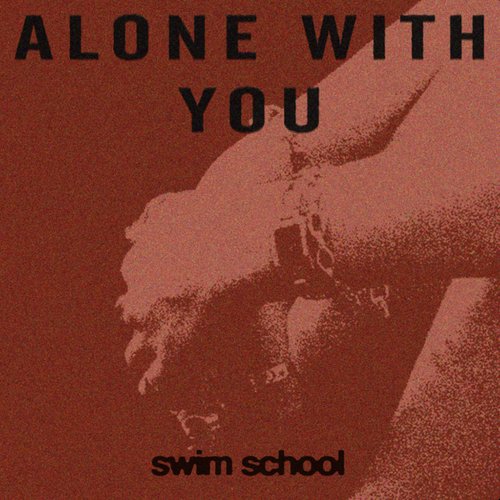 Alone With You