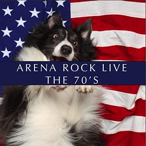 Arena Rock Live: The '70s