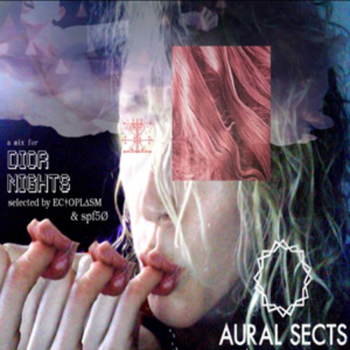 AURAL SECTS - a mix for Dior Nights