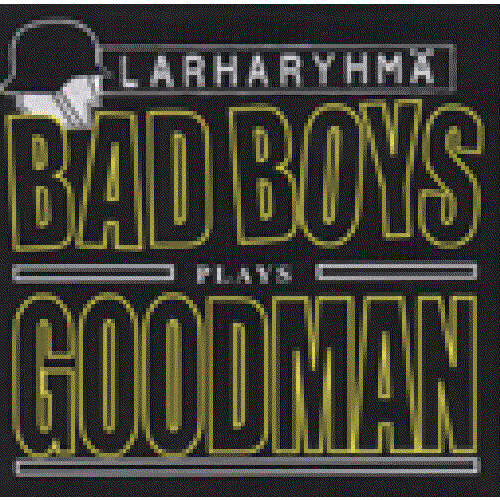 Bad Boys Plays Goodman