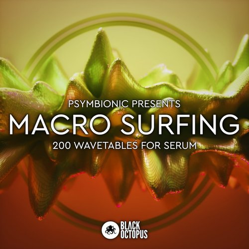 MacroSurfing (Wavetables for Serum)