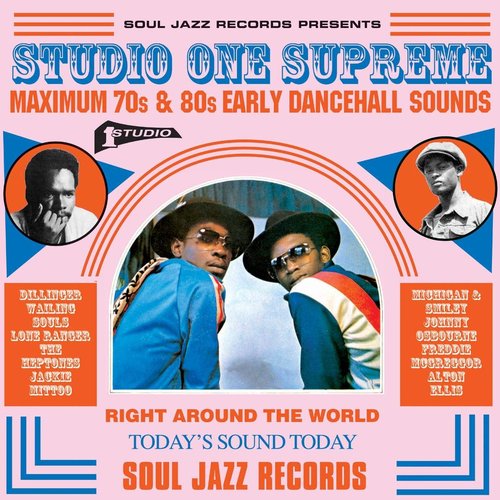 Soul Jazz Records Presents STUDIO ONE Supreme: Maximum 70s and 80s Early Dancehall Sounds