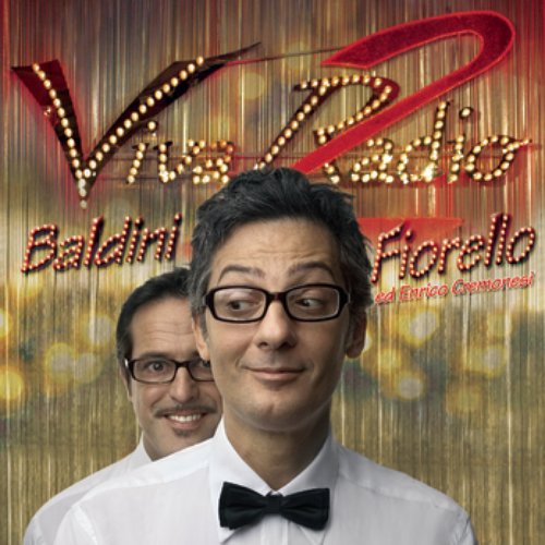 Viva Radio 2 — Fiorello & Baldini | Last.fm
