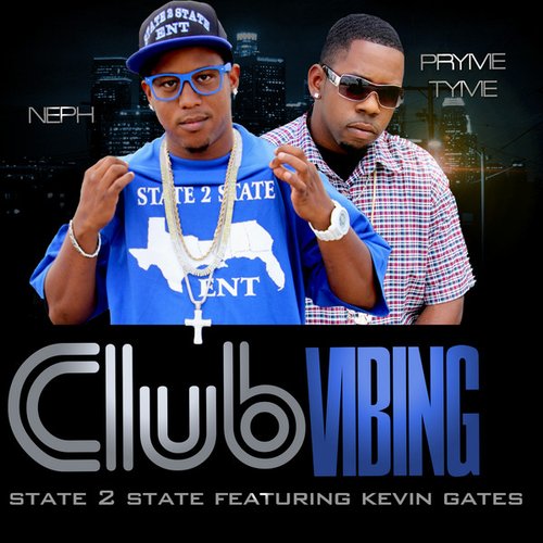 Club Vibing (feat. Kevin Gates)