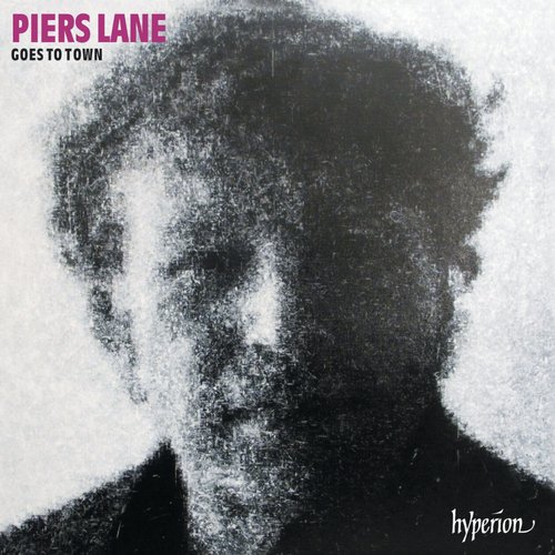 Piers Lane Goes to Town: Encores & Party-Pieces for Piano