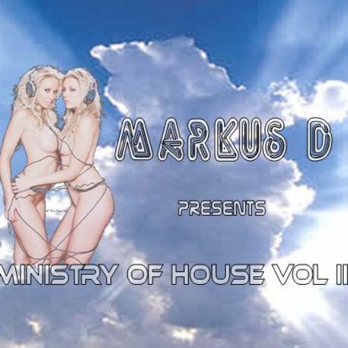 Markus D - Ministry of House vol II