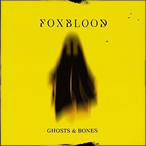 Ghosts & Bones - Single