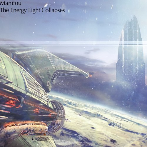 The Energy Light Collapses - EP
