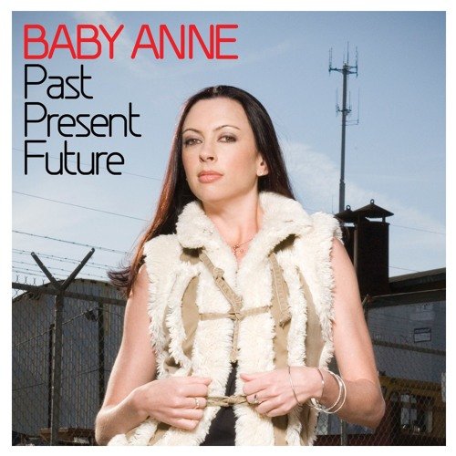 Past Present Future (Continuous DJ Mix By Baby Anne)