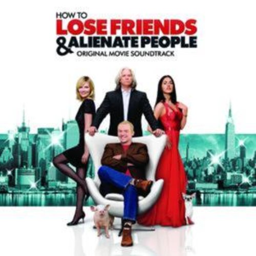How To Lose Friends & Alienate People (OST)