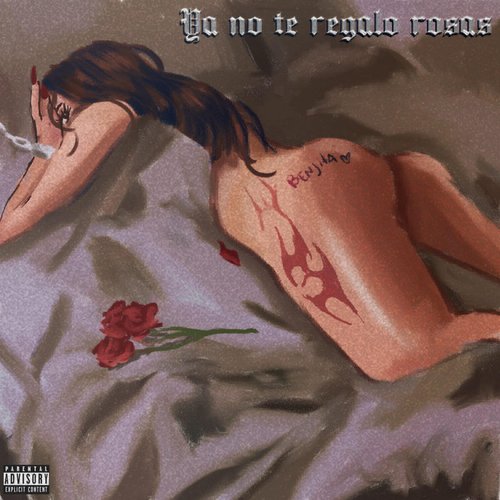 ya no te regalo rosas